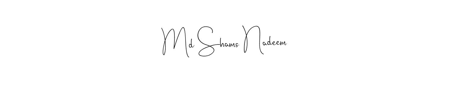 Design your own signature with our free online signature maker. With this signature software, you can create a handwritten (Andilay-7BmLP) signature for name Md Shams Nadeem. Md Shams Nadeem signature style 4 images and pictures png