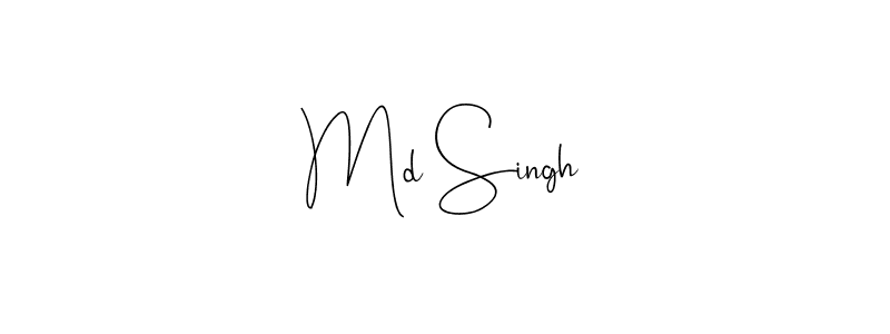 Also we have Md Singh name is the best signature style. Create professional handwritten signature collection using Andilay-7BmLP autograph style. Md Singh signature style 4 images and pictures png