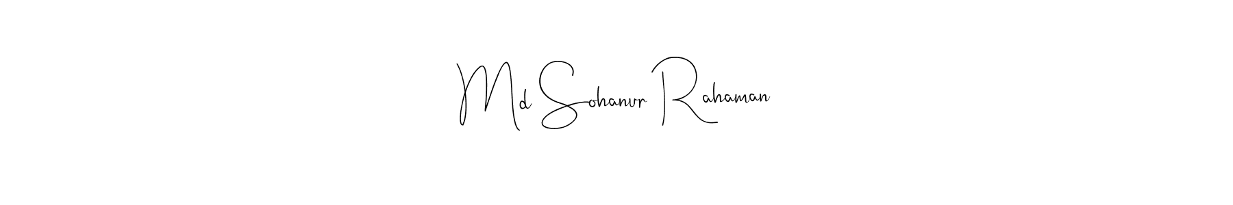 How to make Md Sohanur Rahaman signature? Andilay-7BmLP is a professional autograph style. Create handwritten signature for Md Sohanur Rahaman name. Md Sohanur Rahaman signature style 4 images and pictures png