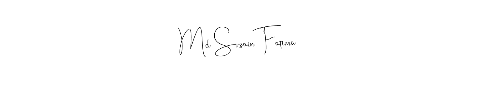 Best and Professional Signature Style for Md Suzain Fatima. Andilay-7BmLP Best Signature Style Collection. Md Suzain Fatima signature style 4 images and pictures png