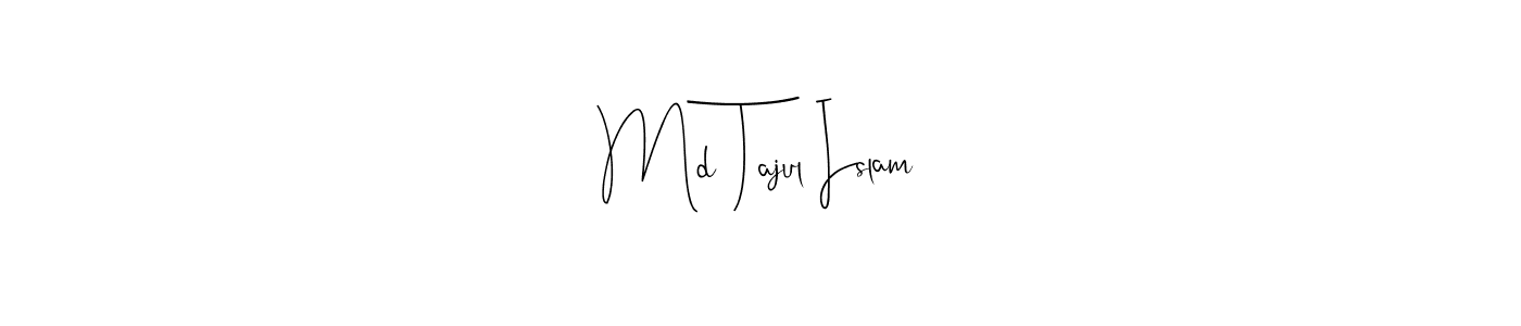 Make a short Md Tajul Islam signature style. Manage your documents anywhere anytime using Andilay-7BmLP. Create and add eSignatures, submit forms, share and send files easily. Md Tajul Islam signature style 4 images and pictures png