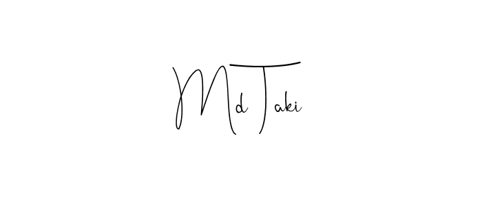 How to make Md Taki signature? Andilay-7BmLP is a professional autograph style. Create handwritten signature for Md Taki name. Md Taki signature style 4 images and pictures png