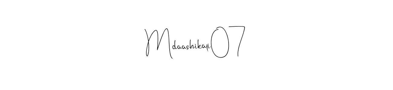 How to make Mdaashikali07 signature? Andilay-7BmLP is a professional autograph style. Create handwritten signature for Mdaashikali07 name. Mdaashikali07 signature style 4 images and pictures png
