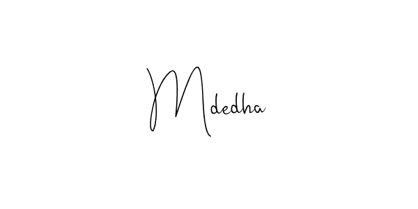 Make a beautiful signature design for name Mdedha. With this signature (Andilay-7BmLP) style, you can create a handwritten signature for free. Mdedha signature style 4 images and pictures png