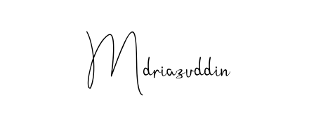 Make a beautiful signature design for name Mdriazuddin. Use this online signature maker to create a handwritten signature for free. Mdriazuddin signature style 4 images and pictures png