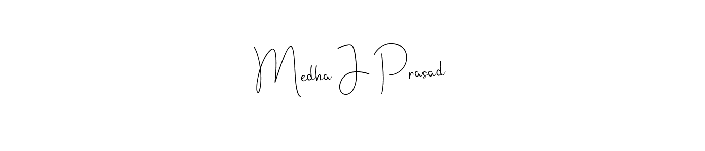 How to make Medha J Prasad name signature. Use Andilay-7BmLP style for creating short signs online. This is the latest handwritten sign. Medha J Prasad signature style 4 images and pictures png