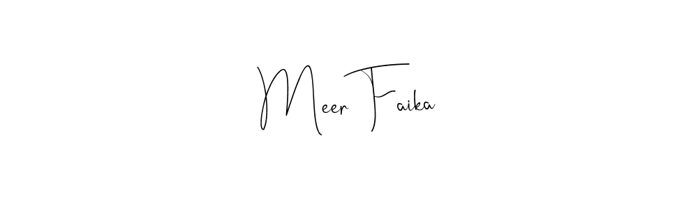 Design your own signature with our free online signature maker. With this signature software, you can create a handwritten (Andilay-7BmLP) signature for name Meer Faika. Meer Faika signature style 4 images and pictures png