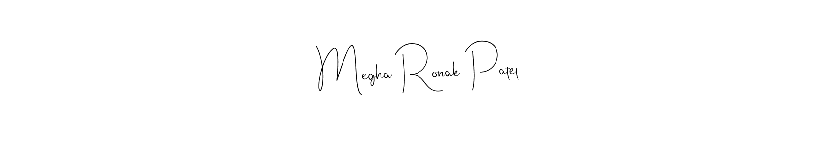 Make a beautiful signature design for name Megha Ronak Patel. With this signature (Andilay-7BmLP) style, you can create a handwritten signature for free. Megha Ronak Patel signature style 4 images and pictures png