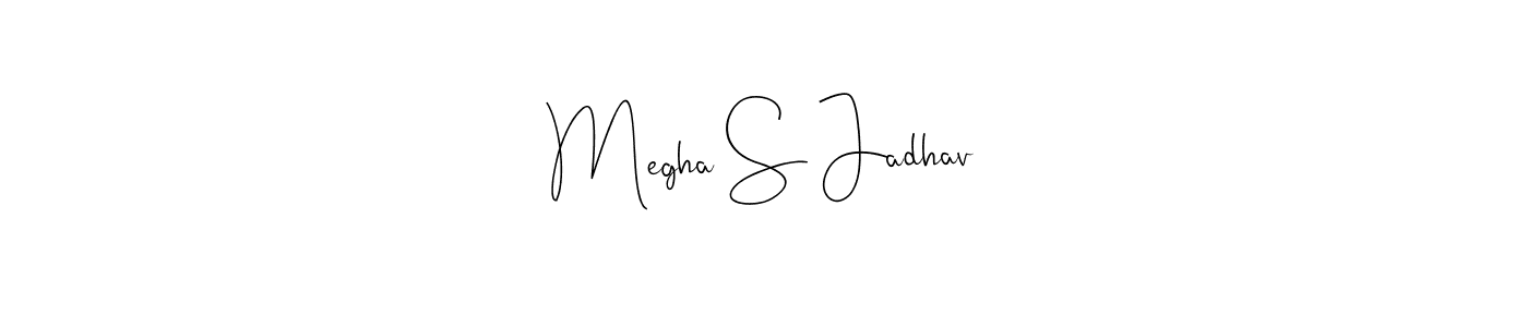 Create a beautiful signature design for name Megha S Jadhav. With this signature (Andilay-7BmLP) fonts, you can make a handwritten signature for free. Megha S Jadhav signature style 4 images and pictures png