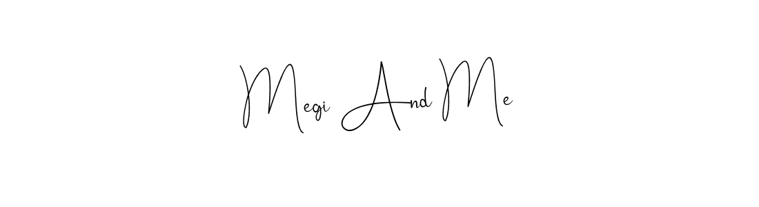 The best way (Andilay-7BmLP) to make a short signature is to pick only two or three words in your name. The name Megi And Me include a total of six letters. For converting this name. Megi And Me signature style 4 images and pictures png