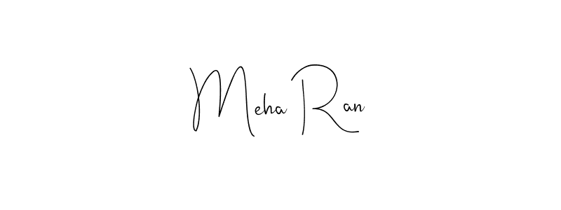 Design your own signature with our free online signature maker. With this signature software, you can create a handwritten (Andilay-7BmLP) signature for name Meha Ran. Meha Ran signature style 4 images and pictures png