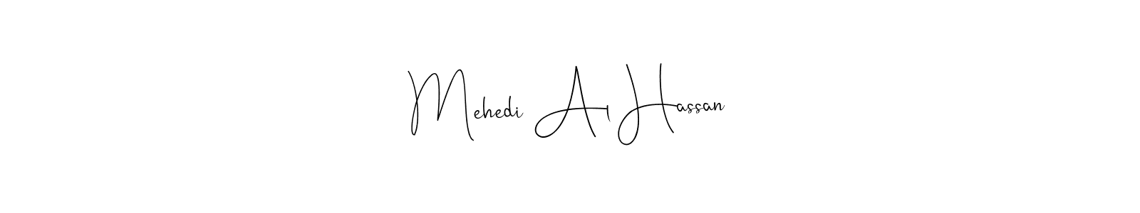 Create a beautiful signature design for name Mehedi Al Hassan. With this signature (Andilay-7BmLP) fonts, you can make a handwritten signature for free. Mehedi Al Hassan signature style 4 images and pictures png