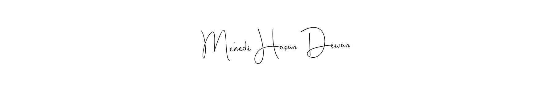 You should practise on your own different ways (Andilay-7BmLP) to write your name (Mehedi Hasan Dewan) in signature. don't let someone else do it for you. Mehedi Hasan Dewan signature style 4 images and pictures png