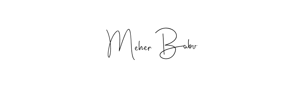 Once you've used our free online signature maker to create your best signature Andilay-7BmLP style, it's time to enjoy all of the benefits that Meher Babu name signing documents. Meher Babu signature style 4 images and pictures png