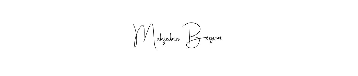 Also we have Mehjabin Begum name is the best signature style. Create professional handwritten signature collection using Andilay-7BmLP autograph style. Mehjabin Begum signature style 4 images and pictures png