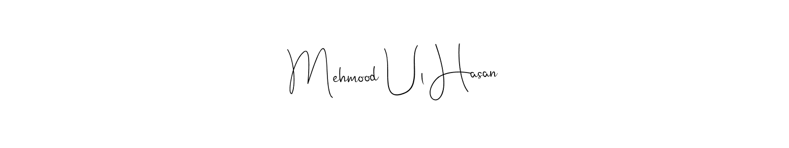 Make a short Mehmood Ul Hasan signature style. Manage your documents anywhere anytime using Andilay-7BmLP. Create and add eSignatures, submit forms, share and send files easily. Mehmood Ul Hasan signature style 4 images and pictures png