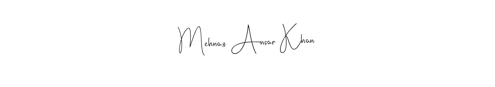 It looks lik you need a new signature style for name Mehnaz Ansar Khan. Design unique handwritten (Andilay-7BmLP) signature with our free signature maker in just a few clicks. Mehnaz Ansar Khan signature style 4 images and pictures png