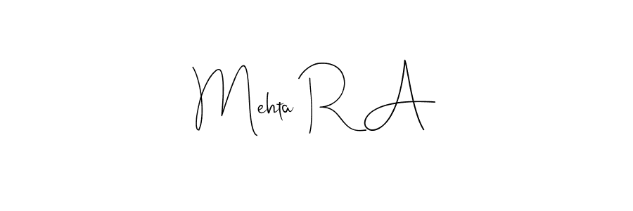 Use a signature maker to create a handwritten signature online. With this signature software, you can design (Andilay-7BmLP) your own signature for name Mehta R A. Mehta R A signature style 4 images and pictures png
