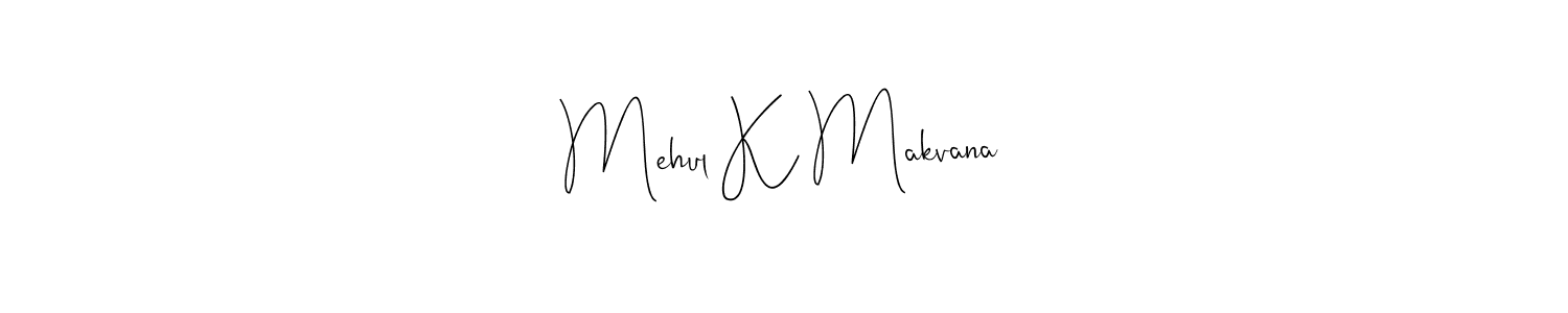 Check out images of Autograph of Mehul K Makvana name. Actor Mehul K Makvana Signature Style. Andilay-7BmLP is a professional sign style online. Mehul K Makvana signature style 4 images and pictures png