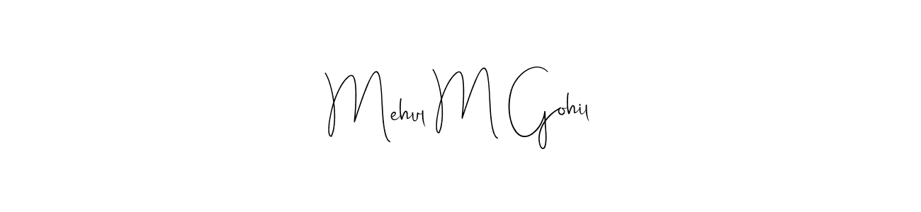 Similarly Andilay-7BmLP is the best handwritten signature design. Signature creator online .You can use it as an online autograph creator for name Mehul M Gohil. Mehul M Gohil signature style 4 images and pictures png