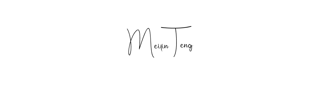 Make a beautiful signature design for name Meilin Teng. With this signature (Andilay-7BmLP) style, you can create a handwritten signature for free. Meilin Teng signature style 4 images and pictures png