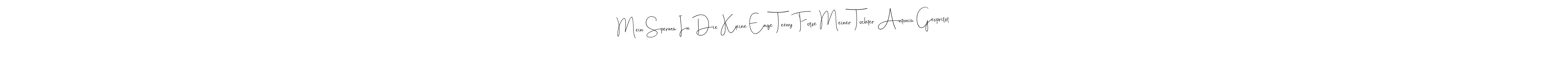 Use a signature maker to create a handwritten signature online. With this signature software, you can design (Andilay-7BmLP) your own signature for name Mein Sperma In Die Kleine Enge Teeny Fotze Meiner Tochter Antonia Gespritzt. Mein Sperma In Die Kleine Enge Teeny Fotze Meiner Tochter Antonia Gespritzt signature style 4 images and pictures png