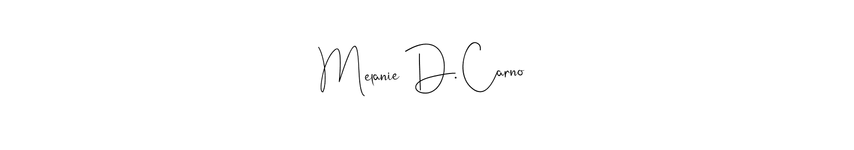 How to make Melanie D. Carno  name signature. Use Andilay-7BmLP style for creating short signs online. This is the latest handwritten sign. Melanie D. Carno  signature style 4 images and pictures png