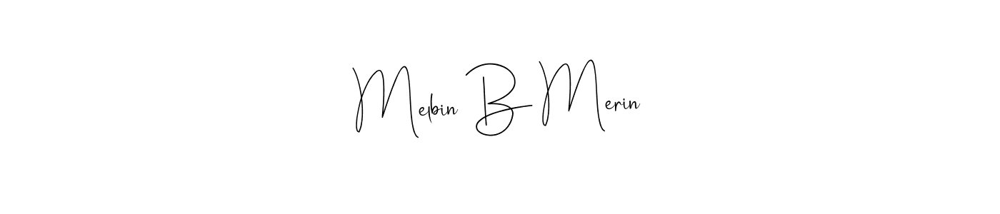 How to Draw Melbin B Merin signature style? Andilay-7BmLP is a latest design signature styles for name Melbin B Merin. Melbin B Merin signature style 4 images and pictures png