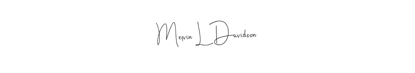 Also we have Melvin L Davidson name is the best signature style. Create professional handwritten signature collection using Andilay-7BmLP autograph style. Melvin L Davidson signature style 4 images and pictures png