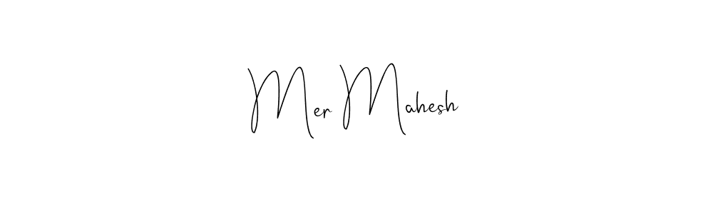 Also You can easily find your signature by using the search form. We will create Mer Mahesh name handwritten signature images for you free of cost using Andilay-7BmLP sign style. Mer Mahesh signature style 4 images and pictures png