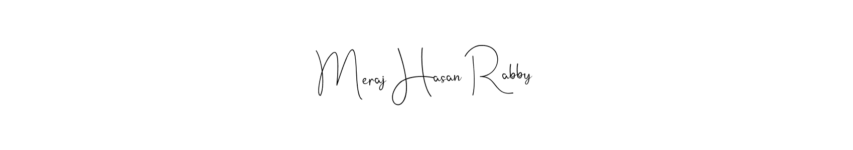 Use a signature maker to create a handwritten signature online. With this signature software, you can design (Andilay-7BmLP) your own signature for name Meraj Hasan Rabby. Meraj Hasan Rabby signature style 4 images and pictures png