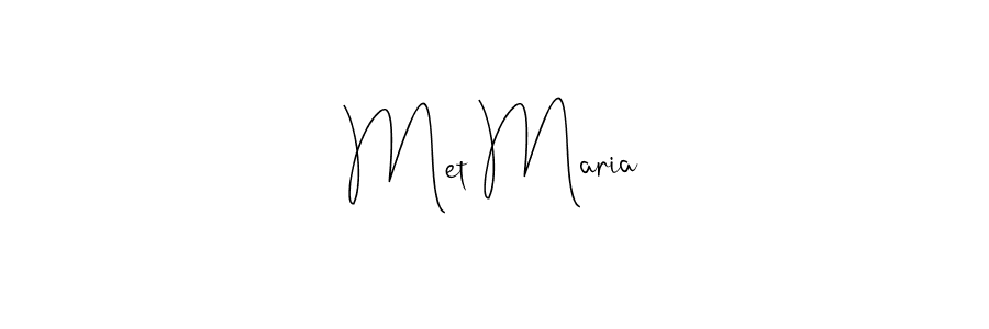 Also You can easily find your signature by using the search form. We will create Met Maria name handwritten signature images for you free of cost using Andilay-7BmLP sign style. Met Maria signature style 4 images and pictures png