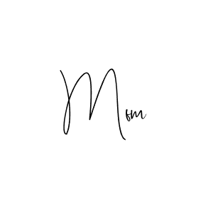 Also we have Mfm name is the best signature style. Create professional handwritten signature collection using Andilay-7BmLP autograph style. Mfm signature style 4 images and pictures png