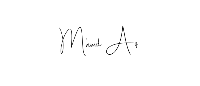 It looks lik you need a new signature style for name Mhmd Aq. Design unique handwritten (Andilay-7BmLP) signature with our free signature maker in just a few clicks. Mhmd Aq signature style 4 images and pictures png