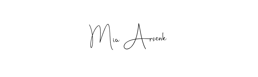 Also we have Mia Arsenk name is the best signature style. Create professional handwritten signature collection using Andilay-7BmLP autograph style. Mia Arsenk signature style 4 images and pictures png