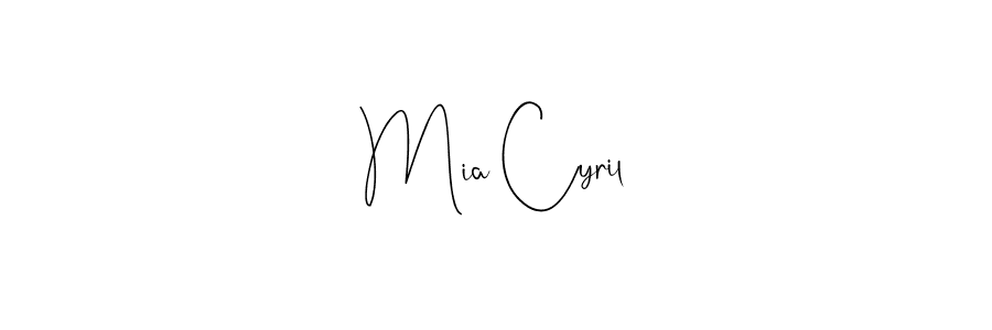 How to make Mia Cyril signature? Andilay-7BmLP is a professional autograph style. Create handwritten signature for Mia Cyril name. Mia Cyril signature style 4 images and pictures png