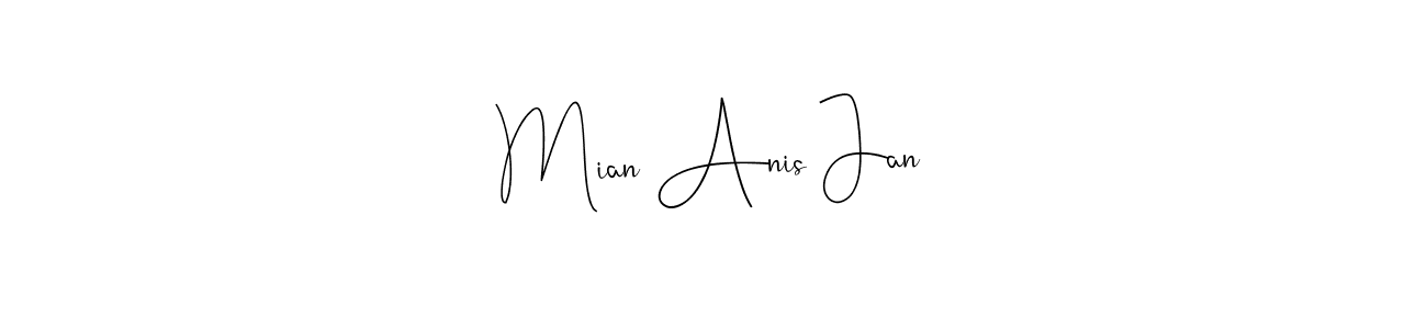Design your own signature with our free online signature maker. With this signature software, you can create a handwritten (Andilay-7BmLP) signature for name Mian Anis Jan. Mian Anis Jan signature style 4 images and pictures png