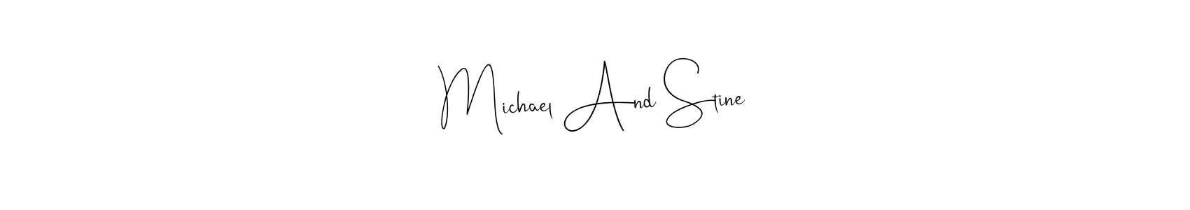 Also we have Michael And Stine name is the best signature style. Create professional handwritten signature collection using Andilay-7BmLP autograph style. Michael And Stine signature style 4 images and pictures png
