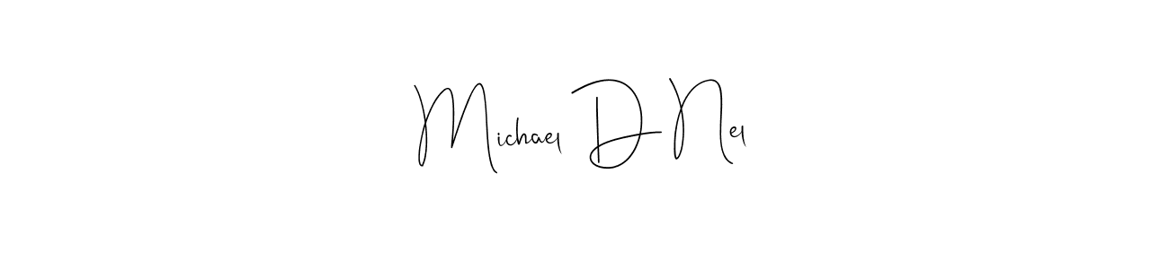 Make a beautiful signature design for name Michael D Nel. With this signature (Andilay-7BmLP) style, you can create a handwritten signature for free. Michael D Nel signature style 4 images and pictures png