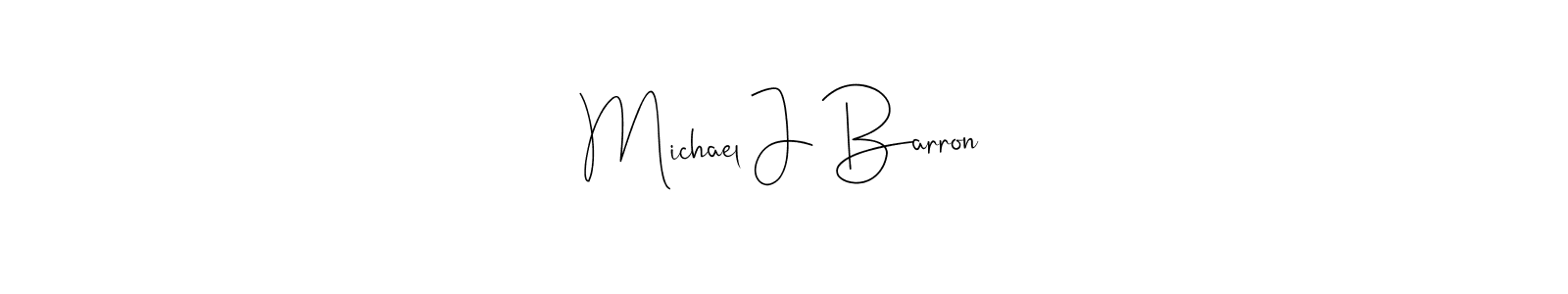 Design your own signature with our free online signature maker. With this signature software, you can create a handwritten (Andilay-7BmLP) signature for name Michael J Barron. Michael J Barron signature style 4 images and pictures png