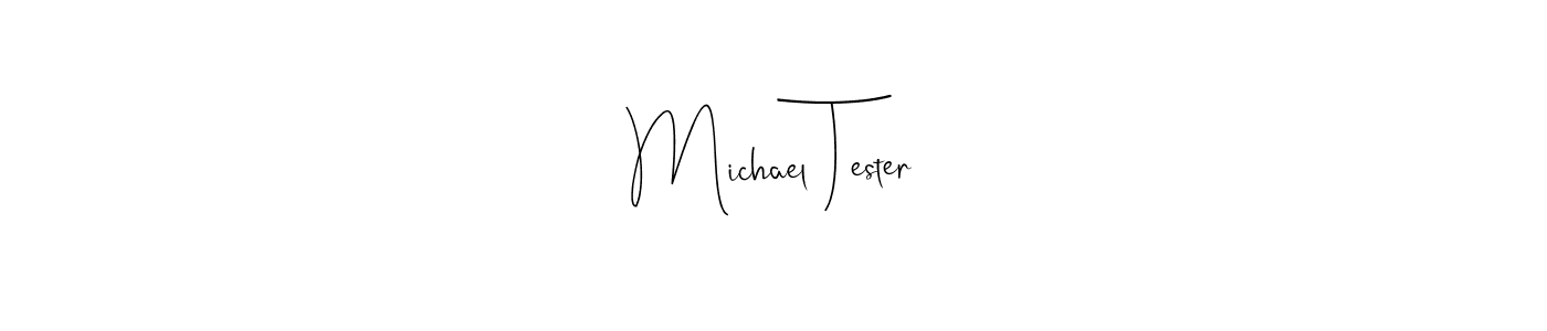 Also we have Michael Tester name is the best signature style. Create professional handwritten signature collection using Andilay-7BmLP autograph style. Michael Tester signature style 4 images and pictures png