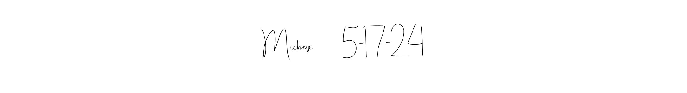 Check out images of Autograph of Michelle       5-17-24 name. Actor Michelle       5-17-24 Signature Style. Andilay-7BmLP is a professional sign style online. Michelle       5-17-24 signature style 4 images and pictures png