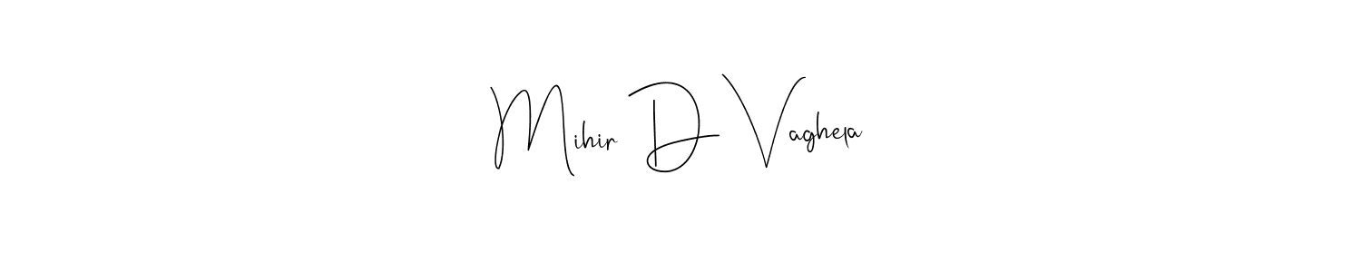 Mihir D Vaghela stylish signature style. Best Handwritten Sign (Andilay-7BmLP) for my name. Handwritten Signature Collection Ideas for my name Mihir D Vaghela. Mihir D Vaghela signature style 4 images and pictures png