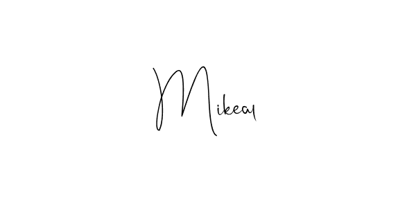 Mikeal stylish signature style. Best Handwritten Sign (Andilay-7BmLP) for my name. Handwritten Signature Collection Ideas for my name Mikeal. Mikeal signature style 4 images and pictures png