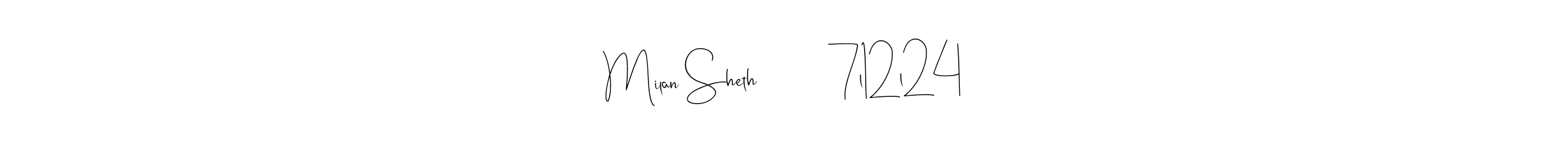 Here are the top 10 professional signature styles for the name Milan Sheth          7l12l24. These are the best autograph styles you can use for your name. Milan Sheth          7l12l24 signature style 4 images and pictures png