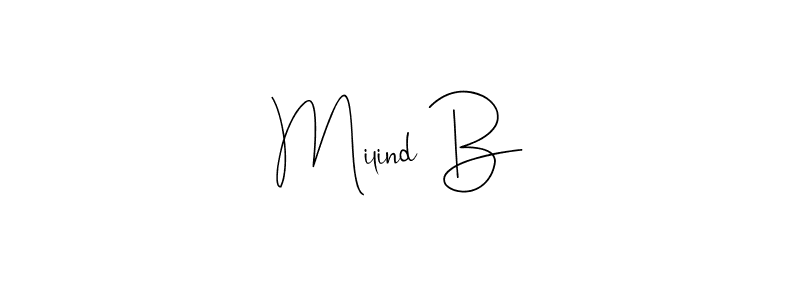 Use a signature maker to create a handwritten signature online. With this signature software, you can design (Andilay-7BmLP) your own signature for name Milind B. Milind B signature style 4 images and pictures png