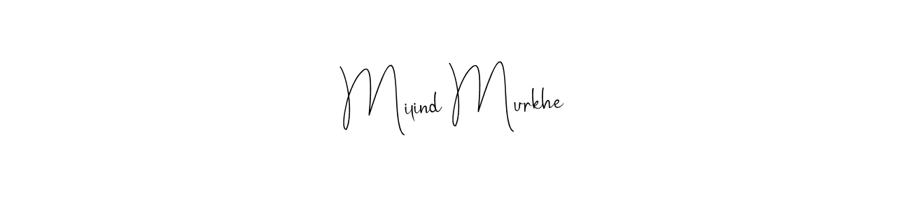 Make a beautiful signature design for name Milind Murkhe. Use this online signature maker to create a handwritten signature for free. Milind Murkhe signature style 4 images and pictures png