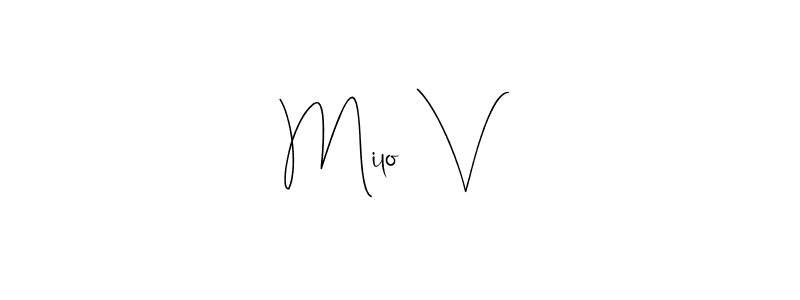 Design your own signature with our free online signature maker. With this signature software, you can create a handwritten (Andilay-7BmLP) signature for name Miloš V. Miloš V signature style 4 images and pictures png