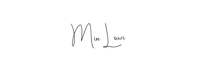 Also we have Min Lawi name is the best signature style. Create professional handwritten signature collection using Andilay-7BmLP autograph style. Min Lawi signature style 4 images and pictures png