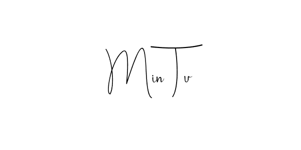 You should practise on your own different ways (Andilay-7BmLP) to write your name (Min Tu) in signature. don't let someone else do it for you. Min Tu signature style 4 images and pictures png